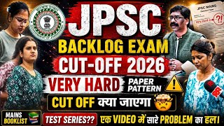 JPSC Backlog Exam CUT-OFF 17 May 2026🤯Mains Booklist 📚 Mains Test Series ✍️