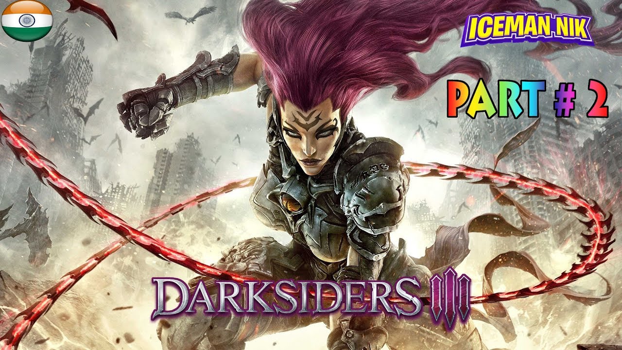 DARKSIDERS III :: Hindi LiveStream :: PART # 2