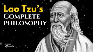 The Father of Doaism: The COMPLETE  Philosophy of Lao Tzu To Fall Asleep To