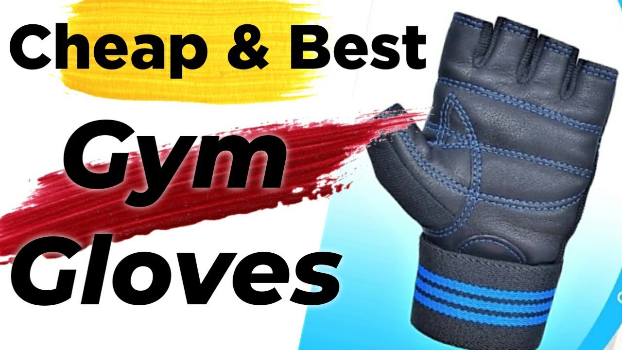 Cheap and Best Gym Gloves in India / Gym Gloves/ Best Gym Gloves YouTube