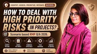 PMI-RMP Scenario-Based Learning: Managing High-Priority Risks