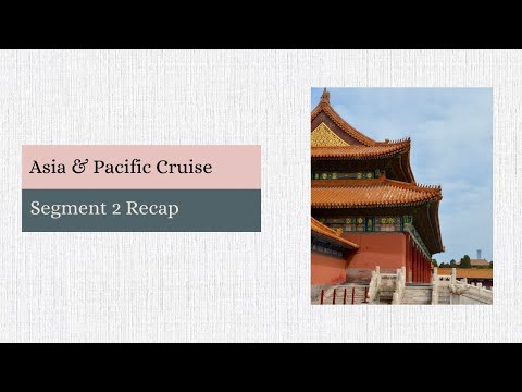 Segment 2 Recap on the Ultimate World Cruise Video Thumbnail