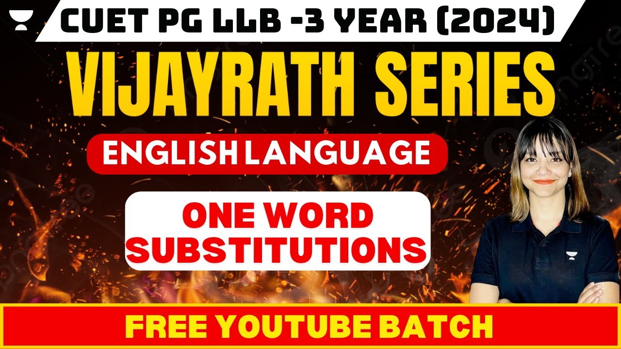CUET PG LLB | English Language | One Word Substitution | CUET PG LLB ...