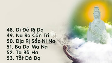 Chú Đại Bi 7 Biến , có chữ, 84 câu dễ thuộc   YouTube