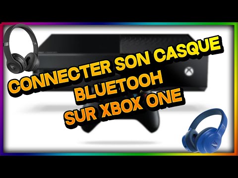 COMMENT CONNECTER SON CASQUE/ECOUTEUR BLUETOOH SUR XBOX ONE (Sans adaptateur)