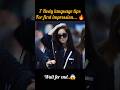 7 body language tips For first impression🔥🔥 #viral #motivation #motivational  #trendingshorts