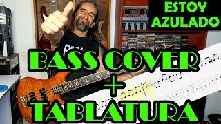 Estoy Azulado – Soda Stereo – Cover en Bajo – Bass Cover   Tablatura