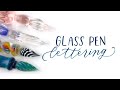 Glass Pen Lettering Tutorial | Hand Blown Glass Dip Pens for Calligraphy and Hand Lettering!