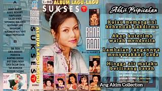 Akhir Perpisahan - Rana Rani - Album Lagu Lagu Sukses Vol. 1