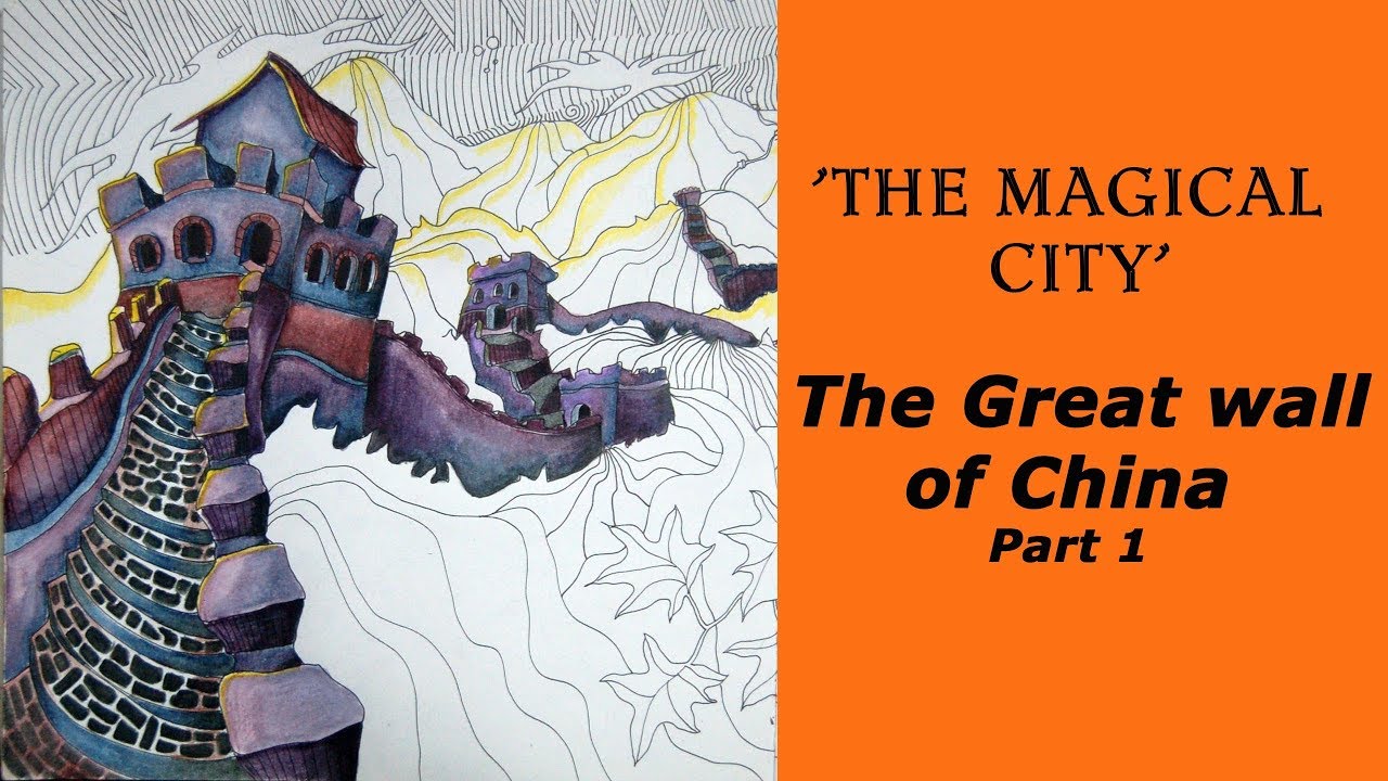 Coloring The Magical City Great Wall Of China Part 1 Derwent Inktense Pencils