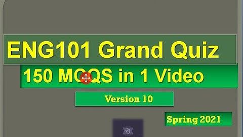 ENG101 Grand quiz Live attempt Spring2021 By Helping Hands|version 10|