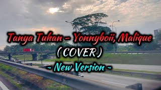 Download Lagu TANYA TUHAN - YONNYBOII , MALIQUE , COVER ( Official music video) MP3 Download Lagu TANYA TUHAN - YONNYBOII , MALIQUE , COVER ( Official music video) MP3