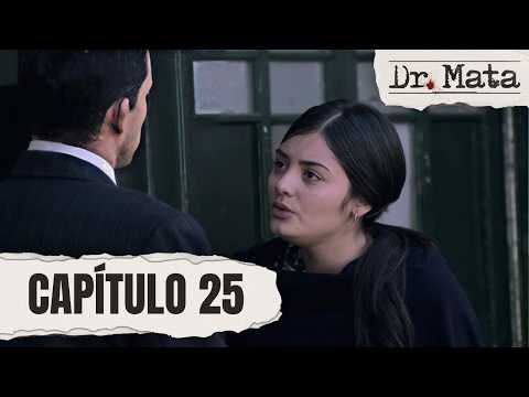 Mercedes Ramos discovers that Elías is not Abundio Mendoza's son | Episode 25 | Dr. Mata