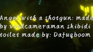 Angel With A Shotgunskibidi Toilet Amv Made By Voidcameraman Skibidi Toilet Made By Dafuqboom