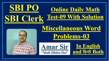 Online Daily Math Test-09 With Solution Miscellaneous Word Problems-03 English+हिन्दी SBI PO/CLERK