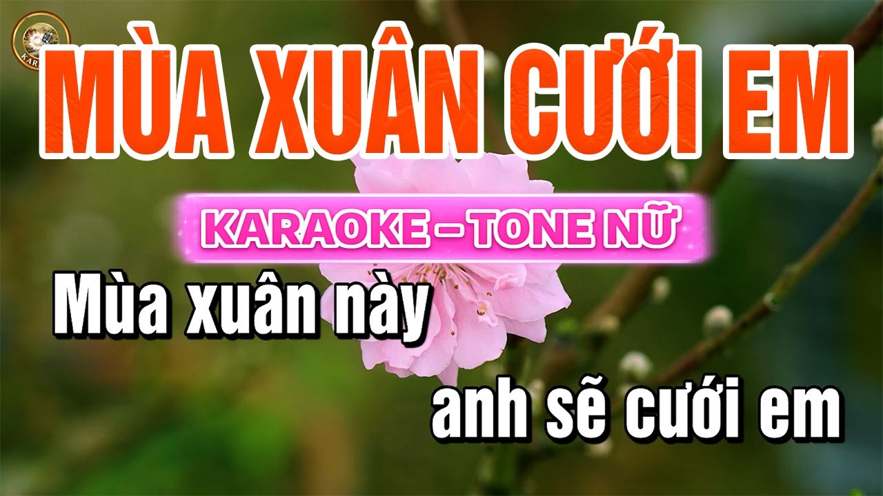 Mùa Xuân Cưới Em Karaoke Tone Nữ : Nhạc Xuân Dễ Hát , Tết 2026 |Làng Hoa Karaoke