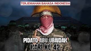 Pidato Terbaru Abu Ubaidah Hari Ke 42!! Beliau Bongkar Semuanya Disini!!