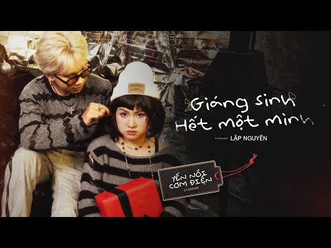 Guarda Lập Nguyên StarboiZ | GIÁNG SINH HẾT MỘT MÌNH - OFFICIAL LYRICS  VIDEO su YouTube