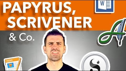 Papyrus, Scrivener & Co.: Software für Autoren