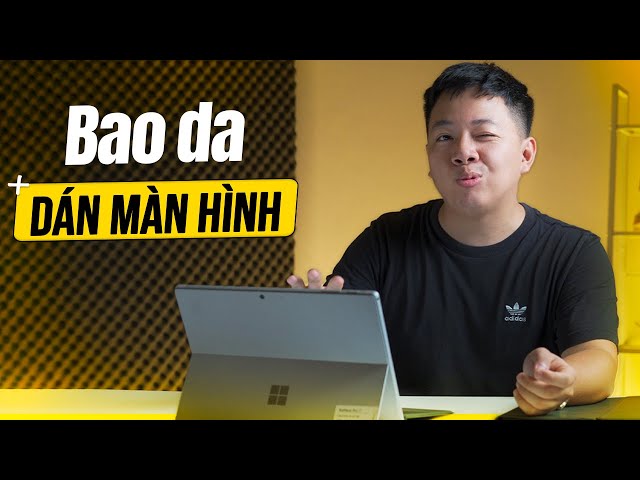 Có nên dùng bao da và dán màn hình cho Surface