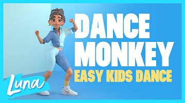 [LUNA] Dance Monkey - Easy Kids Dance Along