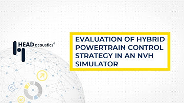Evaluation of Hybrid Powertrain Control Strategy in an NVH Simulator