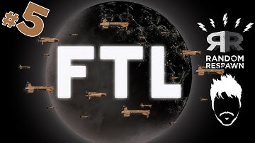 FTL: Faster Then Light - PART 5 - Random Respawn
