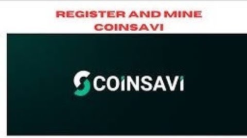 COINSAVI: New Mining Crypto Project | Remitano Partners in the Crypto Space| Don