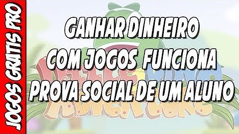 Ganhar dinheiro com jogos funciona - Prova social de um aluno