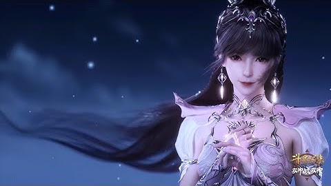 Đấu La Đại Lục Movie : Song Thần Chi Chiến || PV Thần Trang Của : Tiểu Vũ