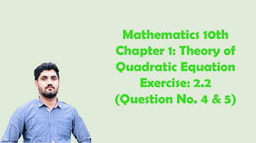 AJK Text Book. Maths 10th. Ch. 2. Exercise 2.2. Q. 4 & 5