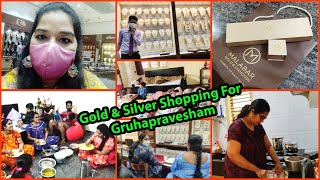 Vlog గృహప్రవేశం కోసం చేసిన Gold & Silver Shopping / Special Lunch & Dinner / First Vlog In Bangalore