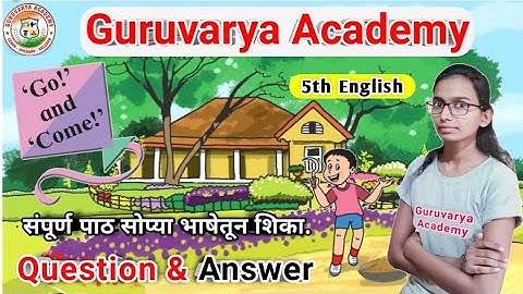 Go and come | go and come 5th std | go and come 5th standard lesson | go and come question answer