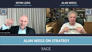 Alan Weiss on Strategy | Sentient Strategy | SAGE EXCHANGE
