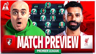 BOURNEMOUTH vs LIVERPOOL! Starting XI Prediction & Preview