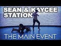 Sean Lew & Kaycee Rice - Station | Encore at The Main Event | Tessandra Chavez Choreography