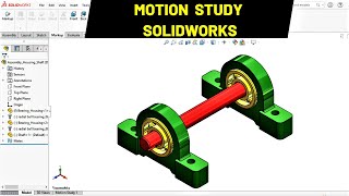 SolidWorks Motion Magic on Bearings, Shaft, and Housing