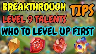 Breakthrough/Level 9 Talents Tips l Who To Level Up First l Castle Clash