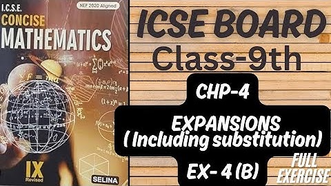 ICSE || Class-9th || Chp-4 || Expansions ||Ex-4(B) Selina Book ||Maths @learn_with_rukhsar_sayyed