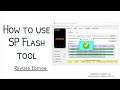 [Revised] How to use SP Flash tool to flash Mediatek firmware