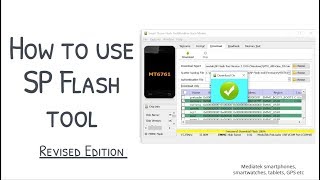 [Revised] How to use SP Flash tool to flash Mediatek firmware