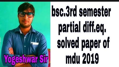 Partial Differential Equations solved paper of mdu 2019#bsc3rdsemester #partial#diffrentialequation