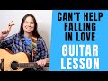 Can't Help Falling In Love Guitar Tutorial FINGERSTYLE by Elvis Presley