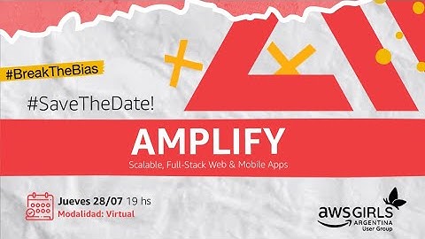 Creando aplicaciones full-stack con AWS Amplify