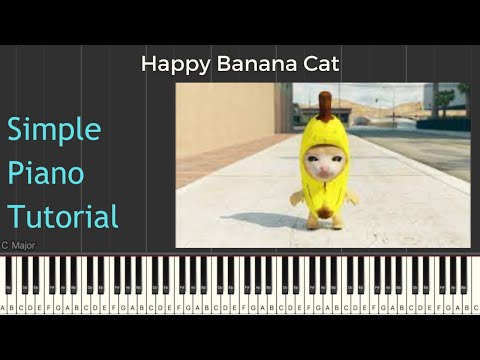 Happy Banana Cat (Happy Part Only) - Piano Tutorial - Easy Piano Play