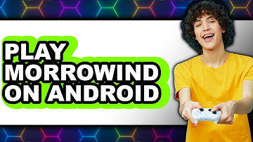 How to Play Morrowind on Android (Full Guide)