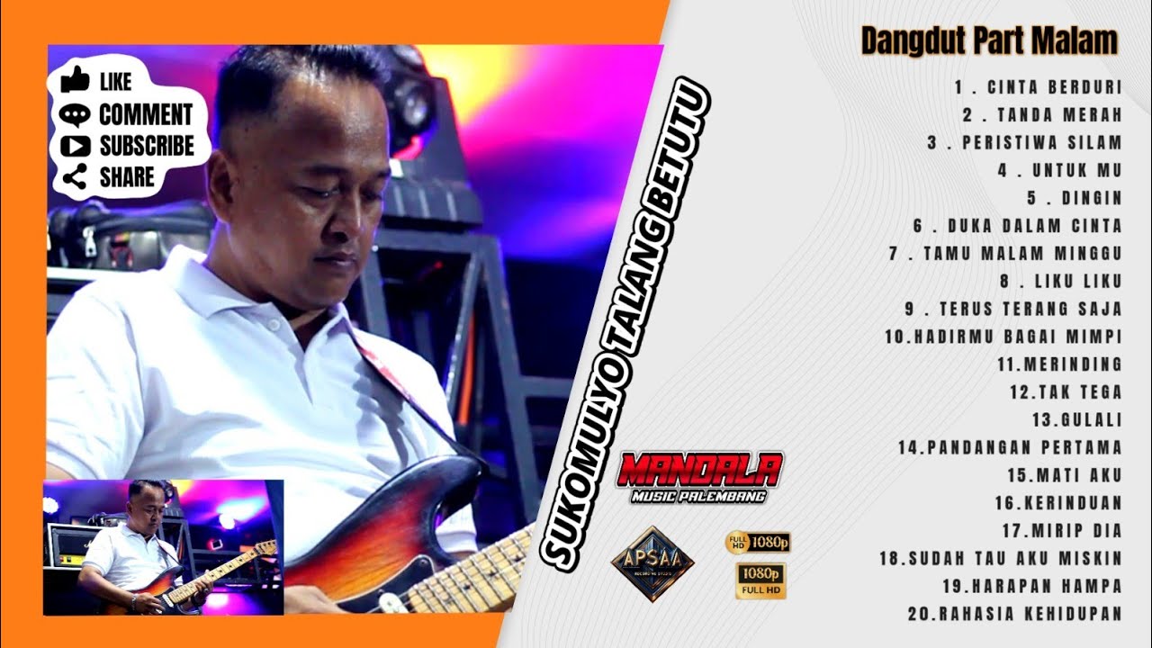 MANDALA MUSIK PALEMBANG I PART MALAM FULL DUT I SUKOMULYO TALANG BETUTU PALEMBANG