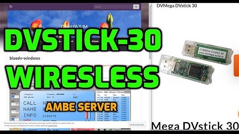 DVSTICK 30 Wireless Using Ambe Server