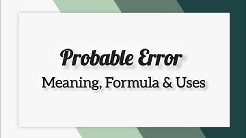 Probable Error ( Theory) || Quantitative Techniques|| B.com || BBA