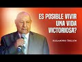 Pr. Bullón - Es posible vivir una vida victoriosa?